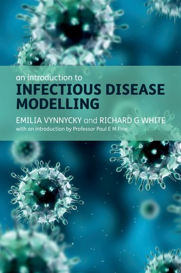 Introduction to Infectious Disease Modelling, An