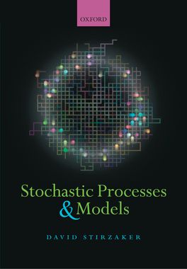 Stochastic Processes and Models