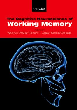 Cognitive Neuroscience of Working Memory, The