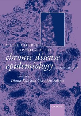 Life Course Approach to Chronic Disease Epidemiology, A