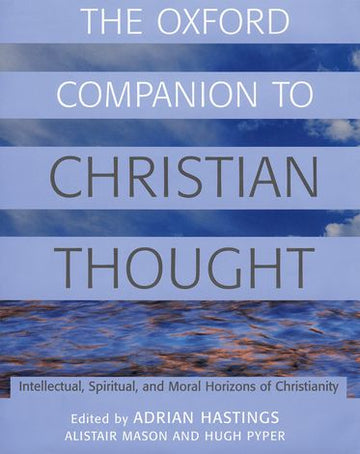The Oxford Companion to Christian Thought