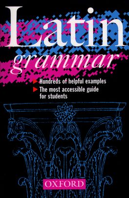 Latin Grammar, A