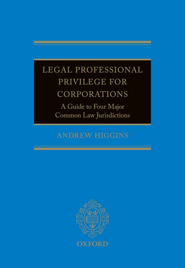 Legal Professional Privilege for Corporations and Public Bodies