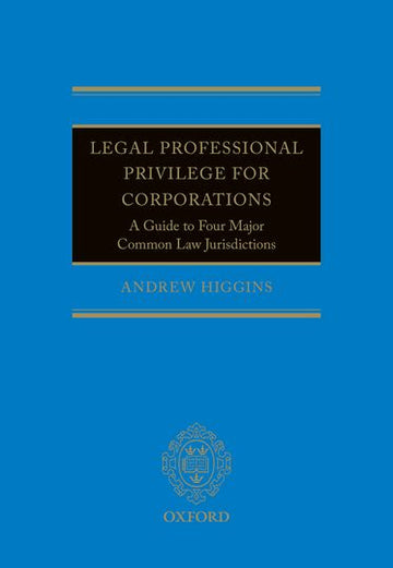 Legal Professional Privilege for Corporations and Public Bodies