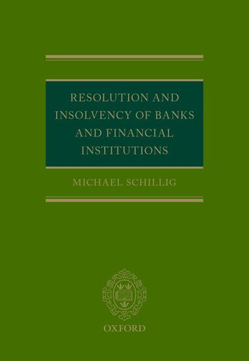 Resolution and Insolvency of Banks and Financial Institutions