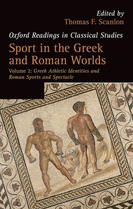 Sport in the Greek and Roman Worlds: Volume II