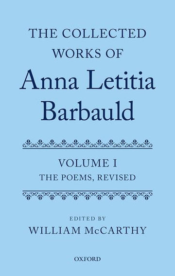 The Collected Works of Anna Letitia Barbauld