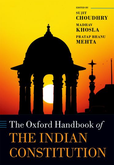 Oxford Handbook of the Indian Constitution, The