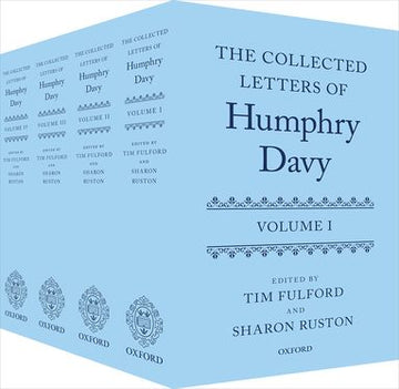 Collected Letters of Sir Humphry Davy, The