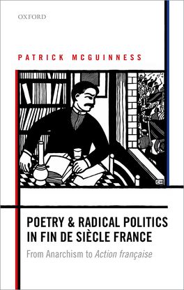 Poetry & Radical Politics in fin de siecle France