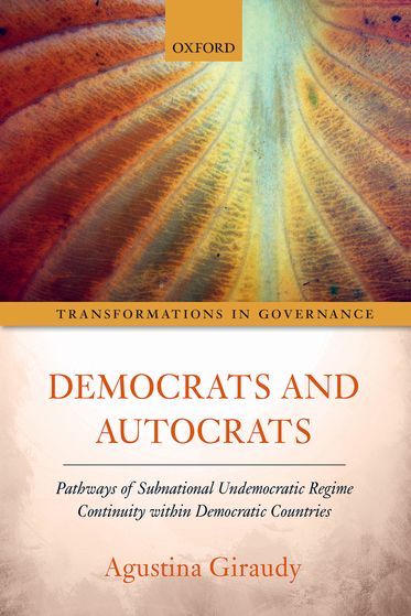 Democrats and Autocrats: Pathways of Subnational Undemocratic Regime