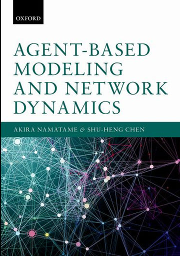 Agent Based Modelling and Network Dynamics