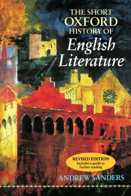 Short Oxford History of English Literature, The