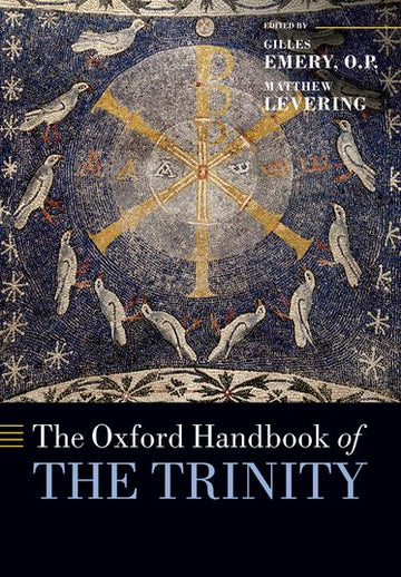 Oxford Handbook of the Trinity, The