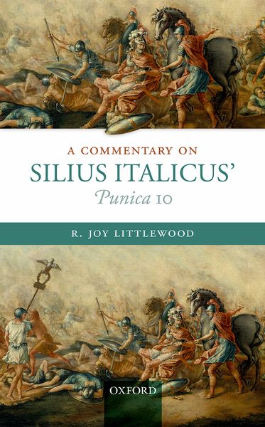 A Commentary on Silius Italicus Punica 10