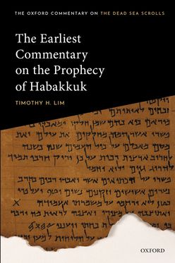Earliest Commentary on the Prophecy of Habakkuk, The