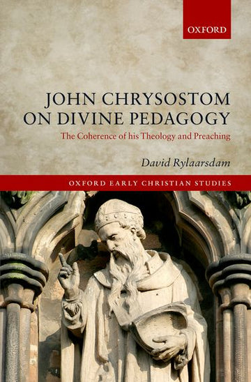 The Coherence of John Chrysostom's Theology and Preaching