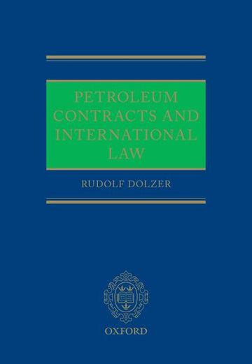 Petroleum Contracts and International Law