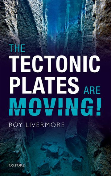 The Tectonic Plates are Moving
