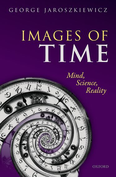 Images of Time Mind, Science, Reality