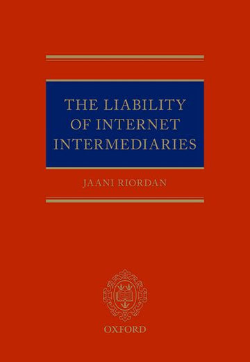 Liability of Internet Intermediaries, The