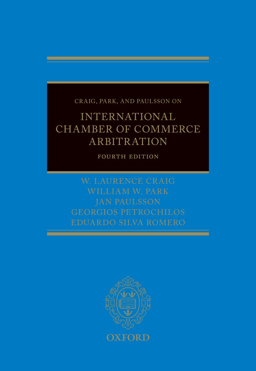 Craig, Park and Paulsson on International Chamber of Commerce Arbitration