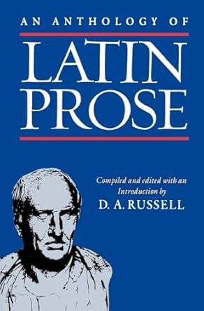 Anthology of Latin Prose, An