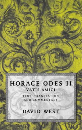 Horace, Odes II: Vatis Amici