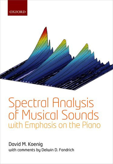 Spectral Analysis of Musical Sounds with Emphasis on the Piano