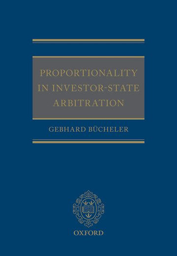 Proportionality in Investor-State Arbitration