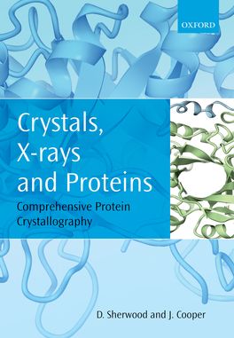Crystals, X-rays and Proteins