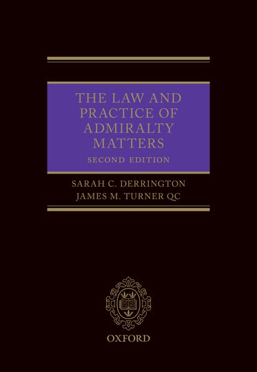 Law and Practice of Admiralty Matters, The
