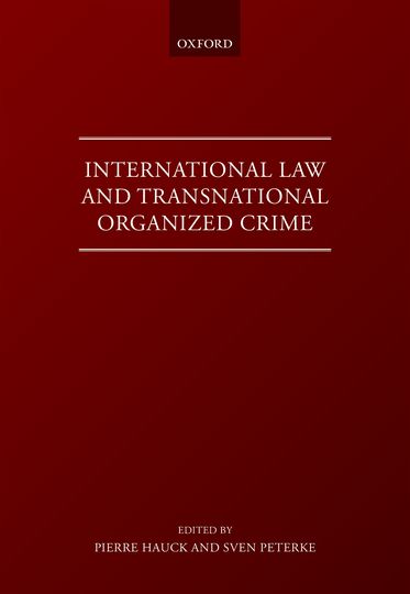 International Law and Transnational Organized Crime