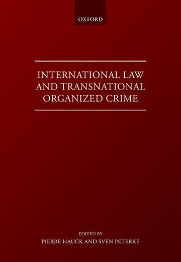 International Law and Transnational Organized Crime