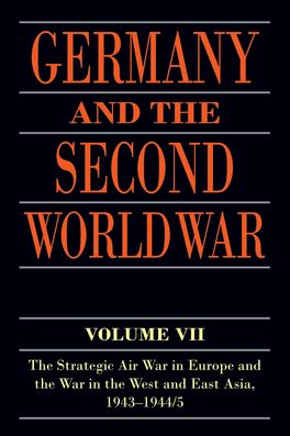 Germany and the Second World War: Volume VII