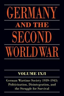 Germany and the Second World War: Volume IX/I