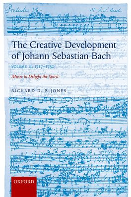 The Creative Development of Johann Sebastian Bach Volume II