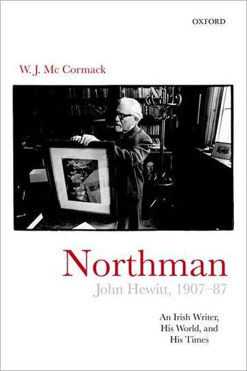 Northman: John Hewitt, 1907-1987