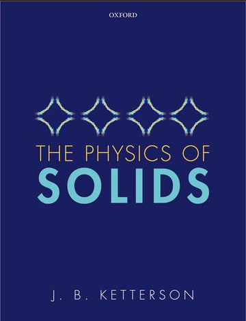 The Physics of Solids