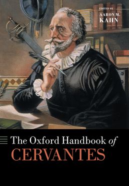 Oxford Handbook of Cervantes, The