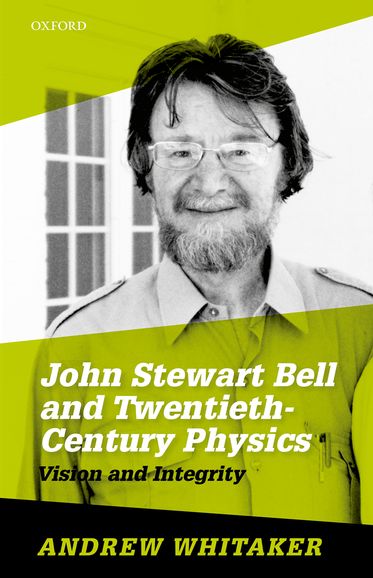 John Bell and Twentieth Century Physics