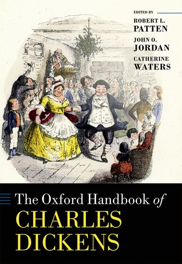 Oxford Handbook of Charles Dickens, The