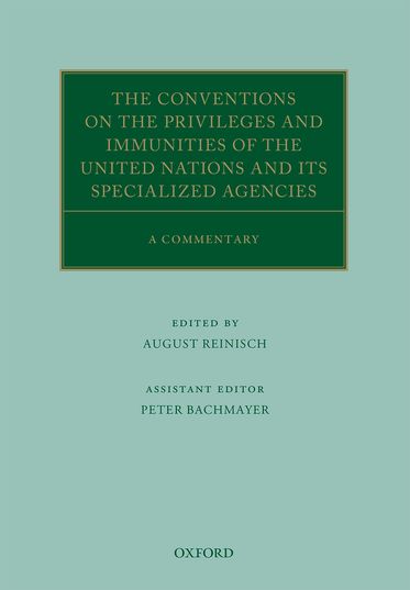 The Conventions on the Privileges and Immunities of the United Nations