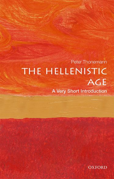 Hellenistic Age A Very Short Introduction, The