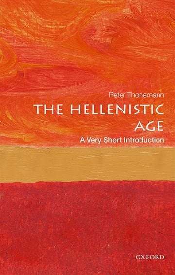 Hellenistic Age A Very Short Introduction, The