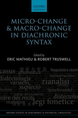 Micro-change and Macro-change in Diachronic Syntax