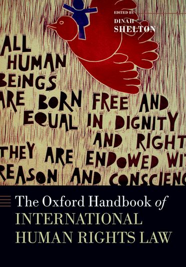 Oxford Handbook of International Human Rights Law, The