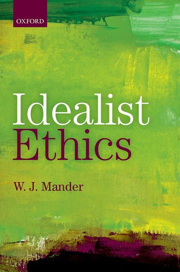 Idealist Ethics