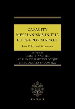 Capacity Mechanisms in EU Energy Markets