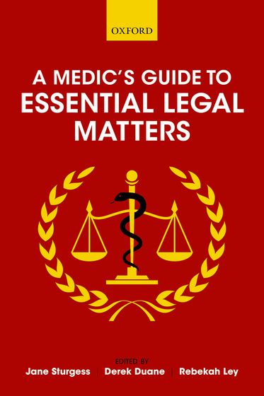 Medic's Guide to Essential Legal Matters, A